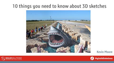10 things you need to know about 3D sketches