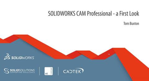 SOLIDWORKS CAM Professional - A First Look