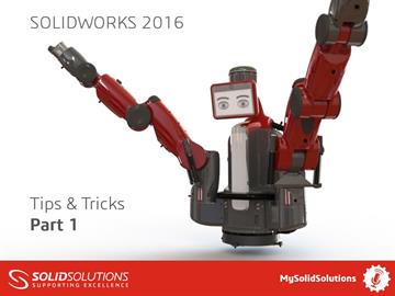 SOLIDWORKS 2016 Tips and Tricks Part 1